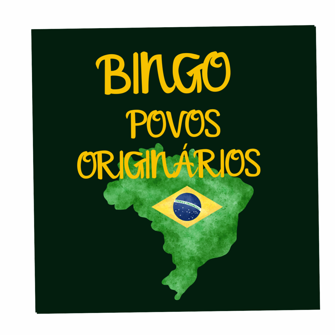 BINGO - POVOS INDÍGENAS/ORIGINÁRIOS