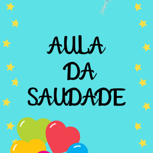 PAINEL AULA DA SAUDADE 2 - 2025